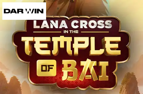 Lana Cross in the Temple of Bai